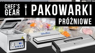 Pakowarki próżniowe  listwowe i komorowe  porównanie i recenzja  Chefs Gear Polska [upl. by Hiroko744]