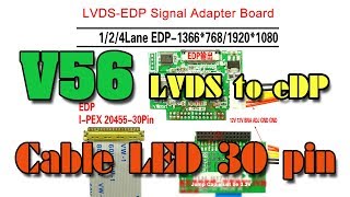 V56 TV board và cáp test LED 30 pin LVDS to eDP tv56a8 tv5603 [upl. by Roxine]