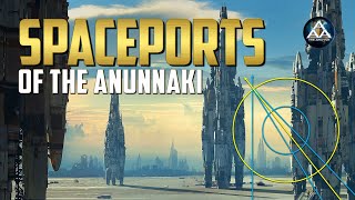 Spaceports of the Anunnaki [upl. by Eeneg]