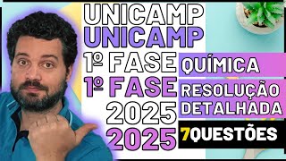 📝UNICAMP 2025 – 1ªFASE – QUÍMICA – Resolução Detalhada [upl. by Sitoiganap445]