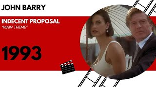 John Barry  Indecent Proposal  Main Theme 1993 [upl. by Ulu]