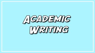 Academic Writing [upl. by Winwaloe]