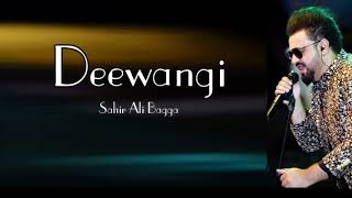 Deewangi OST  Sahir Ali Bagga  Lyrical Video [upl. by Botnick]