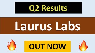 Laurus Labs Q2 results 2024  Laurus Labs share latest news  Laurus Labs Results today [upl. by Gilberto]