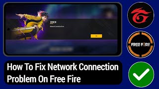 How To Fix FREE FIRE Network Connection Error Login Problem [upl. by Marte497]