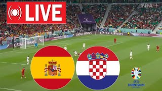 🔴LIVE  Spain vs Croatia  UEFA EUROPEAN CUP 2024  Full Match Streaming [upl. by Ahar511]