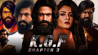 KGF Chapter 3 Full Movie In Hindi Dubbed  Yash Raveena Tandon  Review and Facts [upl. by Onimixam280]