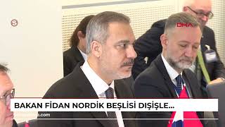 Bakan Fidan Nordik Beşlisi Dışişleri Bakanlarıyla bir araya geldi [upl. by Greabe]