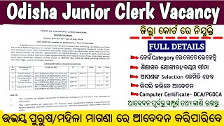 Junior Clerk Vacancy Odisha 2024District Court Clerk VacancyOffline ApplicationFull Details [upl. by Lerim734]