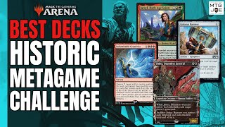 Best Decks for MTG Arena Historic Metagame Challenge [upl. by Anirtik286]