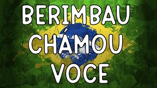 Berimbau chámou você [upl. by Canica]