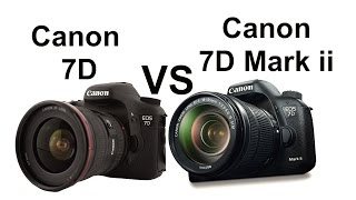 Canon 7D Vs Canon 7D Mark II [upl. by Oakleil]