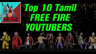 Top 10 Tamil YouTubers in free fire [upl. by Melar138]