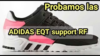 Adidas EQT support RF RECOMENDADO [upl. by Jacinto906]