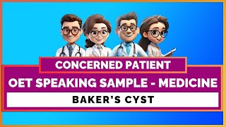 OET SPEAKING ROLE PLAY SAMPLE MEDICINE  Bakers cyst  MIHIRAA [upl. by Sal]