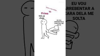 Quem e mas melhor eu vs prima [upl. by Som]