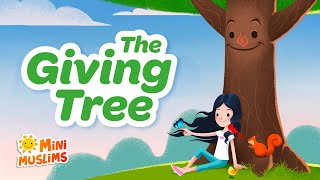 Islamic Songs For Kids 🌳 The Giving Tree ☀️ MiniMuslims [upl. by Brier]