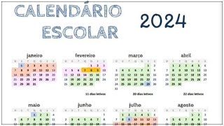 CALENDÁRIO ESCOLAR 2024 [upl. by Gaskins415]