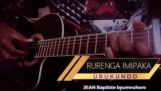 Guhererekanya ubumenyi bwo gucuranga inyarwanda  Rurenga Imipaka URUKUNDO  pour guitaristes [upl. by Veradia]