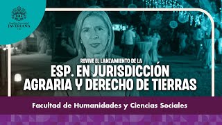 Revive el lanzamiento de la Esp en Jurisdicción Agraria y Derecho de Tierras  Javeriana Cali [upl. by Eniarol898]