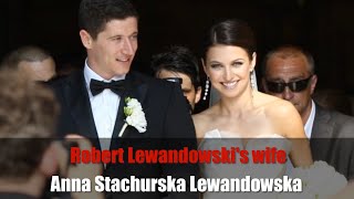 Robert Lewandowskis wife Anna Stachurska Lewandowska [upl. by Meyers944]