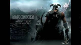 DragonbornSkyrim Hip Hop Remix Skyrim Rap [upl. by Silden813]