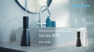 Series 800 Kabellose UltraschallMunddusche  EWDJ86  Panasonic Produktvorstellung [upl. by Cristabel]