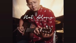 Not Alone  NDP 2024 Cover by Wady [upl. by Dafna182]