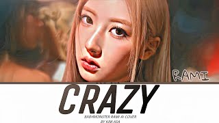 AICOVER BABYMONSTER RAMI ‘CRAZY’ COVER BY KIM ASA ORG BY GNARLS BARKLEY [upl. by Fleck]