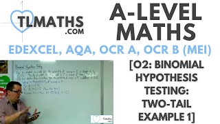 ALevel Maths O205 Binomial Hypothesis Testing TwoTail Example 1 [upl. by Winfield799]