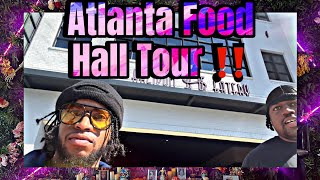 Atlanta Food Hall Tour ‼️ Episode 1 Halidom Eatery [upl. by Betthezel141]