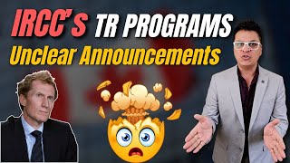 IRCC TR Program Announcements  No Details No Dates  Whats Going On [upl. by Freiman]