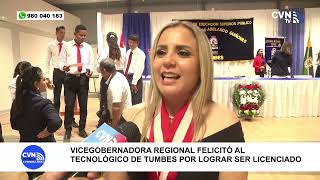 VICEGOBERNADORA REGIONAL FELICITÓ AL TECNOLÓGICO DE TUMBES POR LOGRAR SER LICENCIADO [upl. by Jermain]