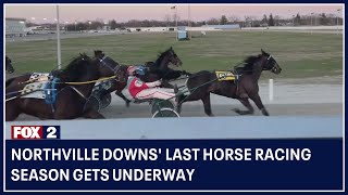 Northville Downs last horse racing season gets underway [upl. by Ledoux]