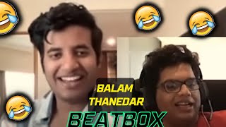 Balam Thanedaar Kullu Beatbox Remix tanmaybhat Kullubaazi [upl. by Ecyned]