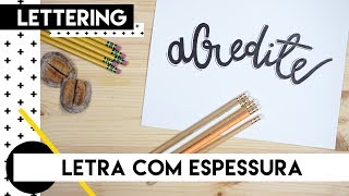 Letra com Espessura  Tutorial by Aline Albino [upl. by Polad406]