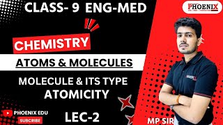 STD 9TH EM  CHEMISTRY  CH 3   MOLECULE amp ITS TYPE  ATOMICITY  LEC 2  MP SIR [upl. by Libbey]