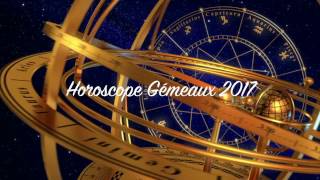 Horoscope Annuel Gémeaux 2017 [upl. by Aienahs989]