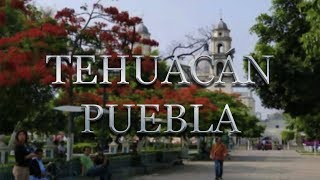 Tehuacán Puebla Visita de Un Día [upl. by Martica]