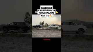 Endeavour vs fortuner endeavour fortuner ke dhuve nikal diye🔥fortuner endeavour viralvideo [upl. by Finah604]