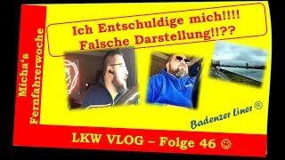 👉I ch Entschuldige mich Falsche Darstellung Michas Fernfahrerwoche 46  ❌ [upl. by Ibmab]