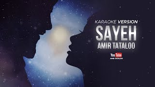 Amir Tataloo  Sayeh Karaoke  امیر تتلو  سایه کارائوکه [upl. by Jethro]