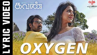 Oxygen  Lyric Video  Kavan  Hiphop Tamizha  K V Anand  Vijay Sethupathi Madonna Sebastian [upl. by Kiraa234]