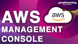 AWS Management Console In 15 Minutes  AWS For Beginners  Cloud Computing  Great Learning [upl. by Kcirredal]