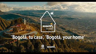 Bogotá Your Home  A Campaign to Captivate the World [upl. by Melli475]