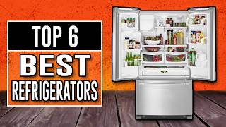 Best Refrigerators 2025  The Only 6 You Should Consider [upl. by Anelram]