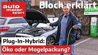 Öko oder Mogelpackung 7 Fragen zum PlugInHybrid  Bloch erklärt 86  auto motor amp sport [upl. by Weight]