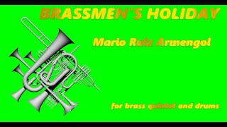 Brassmens holiday  Brass Quintet and drums opt [upl. by Hoon828]