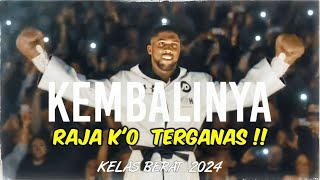 KEMBALINGA RAJA KO TERGANAS DI KELAS BEFAT BERAT 2024 [upl. by Richara125]