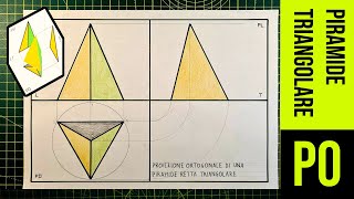 PROIEZIONE ORTOGONALE di una PIRAMIDE TRIANGOLARE RETTA [upl. by Acile]